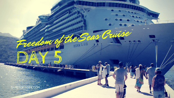Day five on Freedom of the&nbsp;Seas!